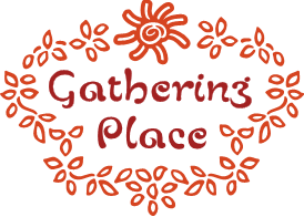 Gathering Place